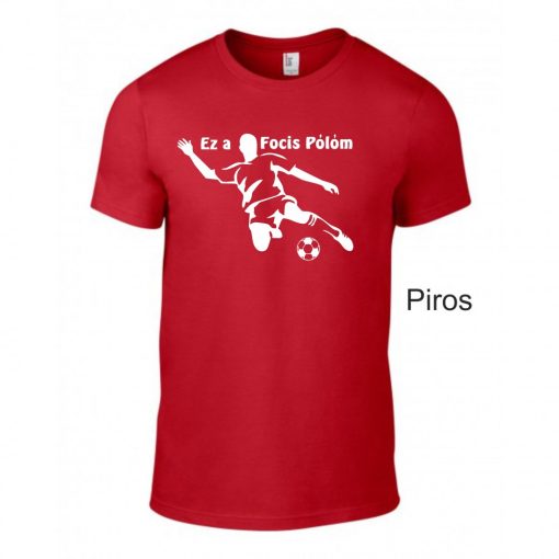 Póló - Ez a focis pólóm