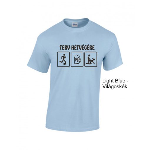 Póló - Foci , Tervem hétvégére 