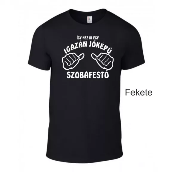 Póló - Így néz ki egy igazán jóképű szobafestő