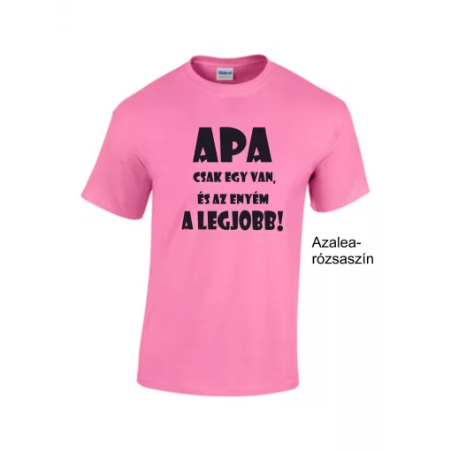 Póló - Apa csak egy van...