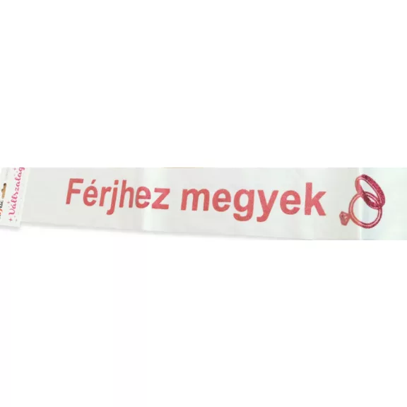 Lánybúcsúra Férjhez megyek vállszalag több színben