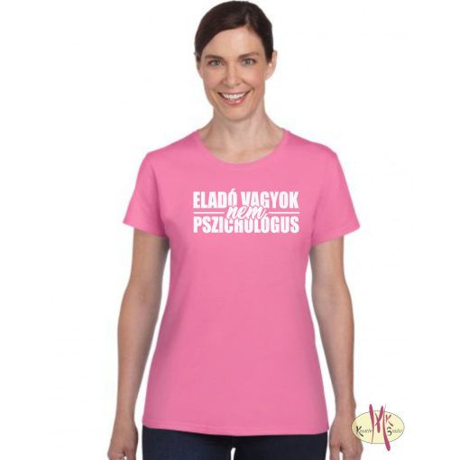 Kereknyakú Póló - Eladó vagyok nem pszichológus
