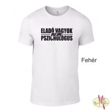 Kereknyakú Póló - Eladó vagyok nem pszichológus