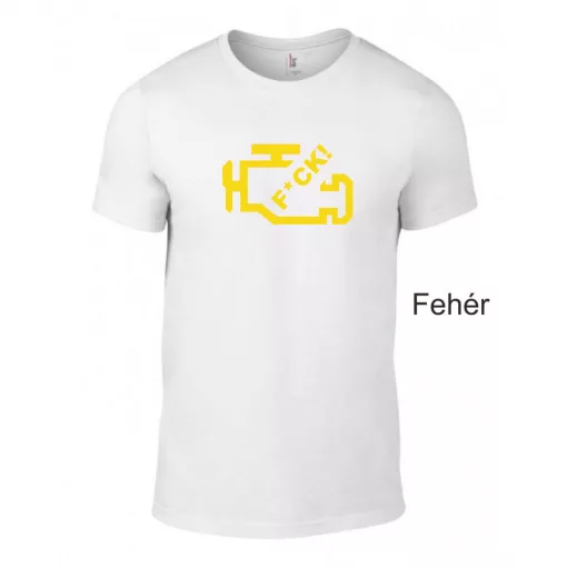 Póló - Check Engine F*ck!