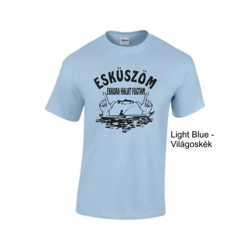 Póló - Esküszöm ekkora  halat fogtam