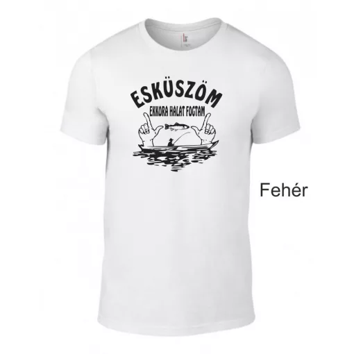 Póló - Esküszöm ekkora  halat fogtam