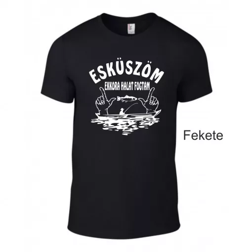 Póló - Esküszöm ekkora  halat fogtam