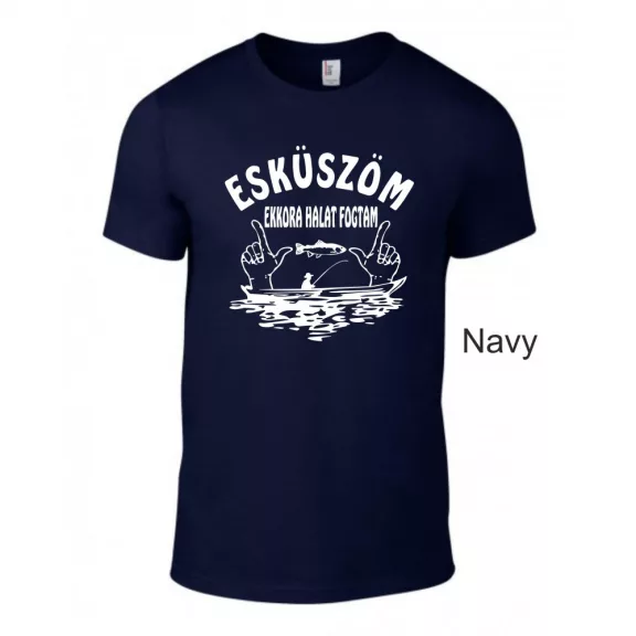 Póló - Esküszöm ekkora  halat fogtam