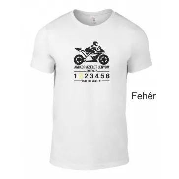 Kereknyakú Póló - Amikor az élet... Speed