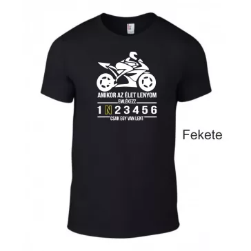 Kereknyakú Póló - Amikor az élet... Speed