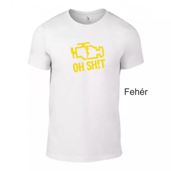 Póló - Check Engine Oh Sh!t
