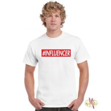 Kereknyakú Póló - #INFLUENCER