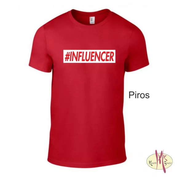 Kereknyakú Póló - #INFLUENCER