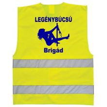 Sárga vagy narancssárga láthatósági biztonsági mellény fényvisszaverő csíkokkal, Legénybúcsú Brigád felirattal, férfiaknak