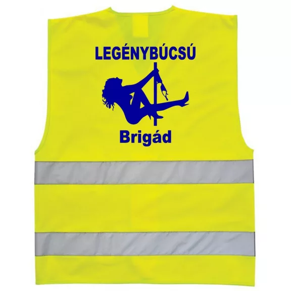 Sárga vagy narancssárga láthatósági biztonsági mellény fényvisszaverő csíkokkal, Legénybúcsú Brigád felirattal, férfiaknak
