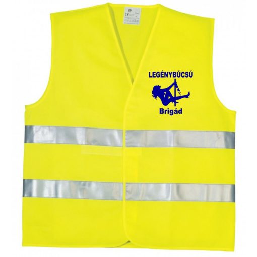 Sárga vagy narancssárga láthatósági biztonsági mellény fényvisszaverő csíkokkal, Legénybúcsú Brigád felirattal, férfiaknak
