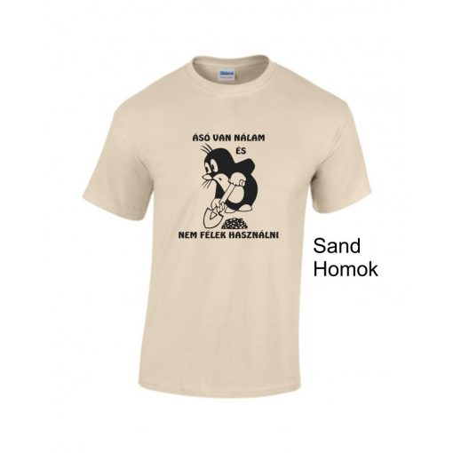 Póló - Ásó van nálam és nem félek használni - Kisvakond