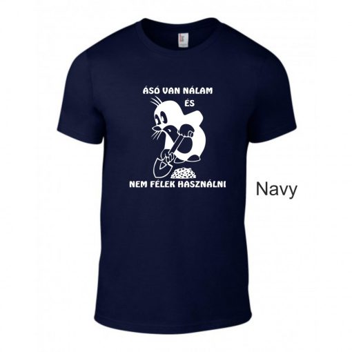 Póló - Ásó van nálam és nem félek használni - Kisvakond