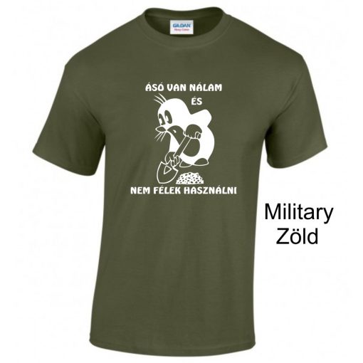 Póló - Ásó van nálam és nem félek használni - Kisvakond