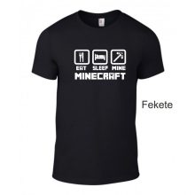 Póló - Eat Sleep Mine