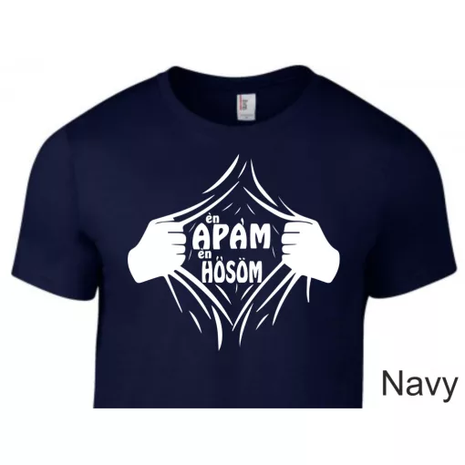 ÉN Apám Én Hősöm póló