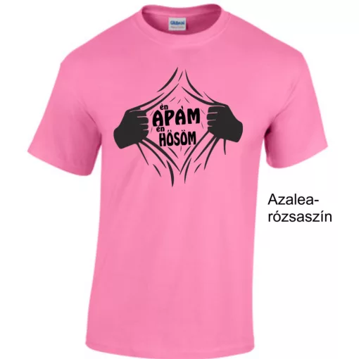 ÉN Apám Én Hősöm póló