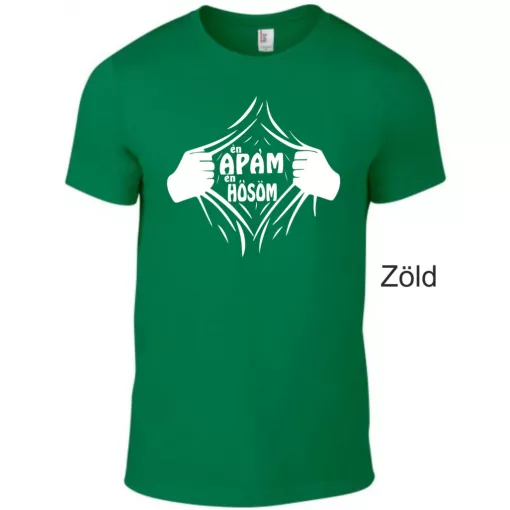 ÉN Apám Én Hősöm póló