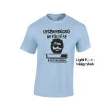 Legénybúcsú betöltése folyamatban... póló Egyedi vicces legénybúcsú póló a bulira