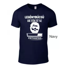 Legénybúcsú betöltése folyamatban... póló Egyedi vicces legénybúcsú póló a bulira