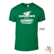 Kereknyakú Póló - Villanyszerelő vagyok neked mi a szupererőd?