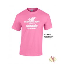 Kereknyakú Póló - Villanyszerelő vagyok neked mi a szupererőd?