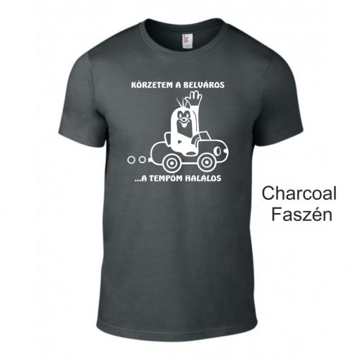 Póló - Körzetem a belváros, a tempóm halálos - Kisvakond