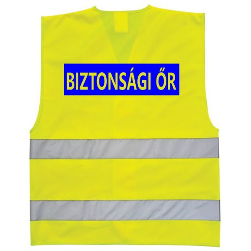 BIZTONSÁGI ŐR feliratos jól látható fényvisszaverő neon sárga mellény