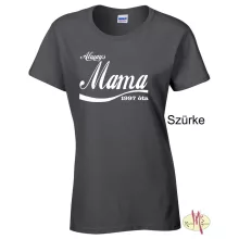 Kereknyakú Póló - Always Mama ....óta