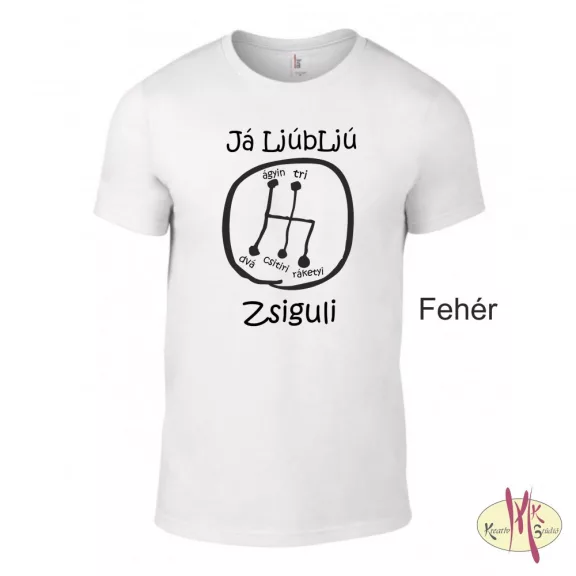 Kereknyakú Póló - Já Ljúbljú Zsiguli (Lada)