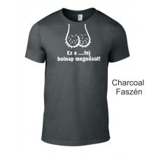 Póló legénybúcsúra - Ez a ...fej holnap megnősül! 