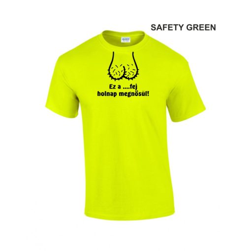 Póló legénybúcsúra - Ez a ...fej holnap megnősül! 