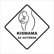  Kismama az autóban autós matrica több méretben