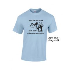   Póló - Sokszor úgy érzem, hogy csak gyökerek vesznek körül