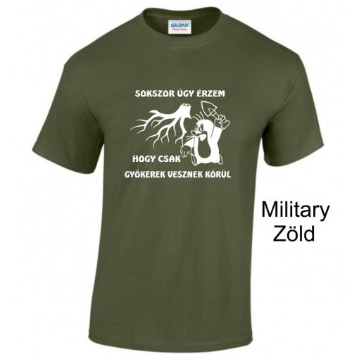 Póló - Sokszor úgy érzem, hogy csak gyökerek vesznek körül