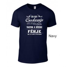 Póló - Én egy Csodaszép Feleségnek vagyok a büszke férje