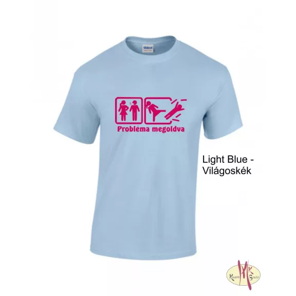 Kereknyakú Póló - Probléma megoldva (női)