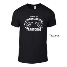 Póló -Így néz ki egy igazán jóképű Traktoros
