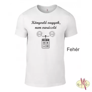 Póló - Könyvelő vagyok, nem varázsló
