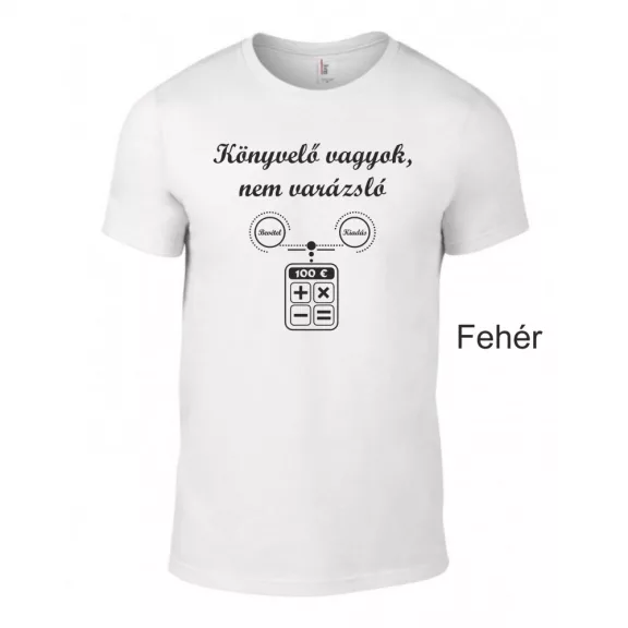 Póló - Könyvelő vagyok, nem varázsló