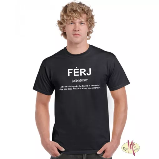 Kereknyakú Póló - FÉRJ jelentése: