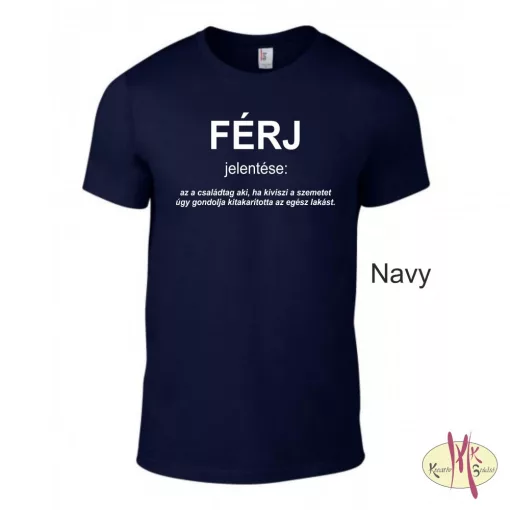Kereknyakú Póló - FÉRJ jelentése: