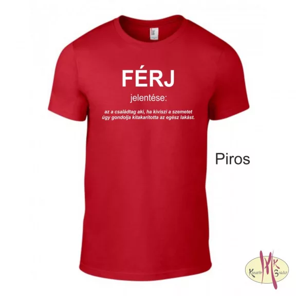 Kereknyakú Póló - FÉRJ jelentése: