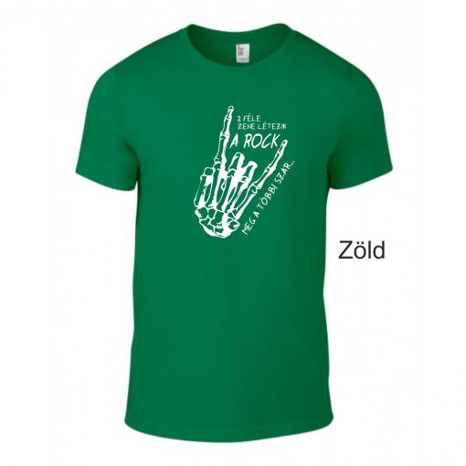 Póló - 2 féle zene létezik, a ROCK meg a többi szar