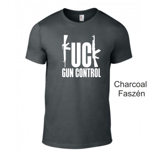 Póló - F*ck Gun Control